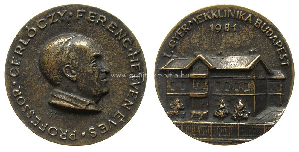 Bza Barna: prof. Gerlczy Ferenc 70 ves / I. Gyermekklinika Budapest /1981/